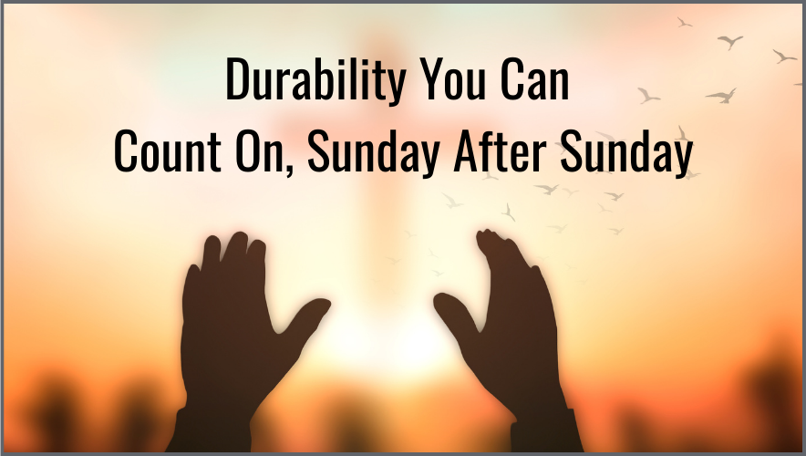 Silhouetted hands raised against a warm glowing sky with birds flying Text reads Durability You Can Count On Sunday After Sunday The scene suggests hope faith or worship